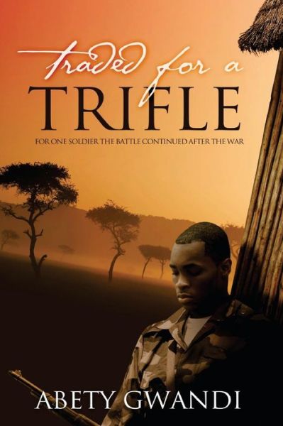 Cover for Abety Gwandi · Traded for a Trifle (Paperback Book) (2012)