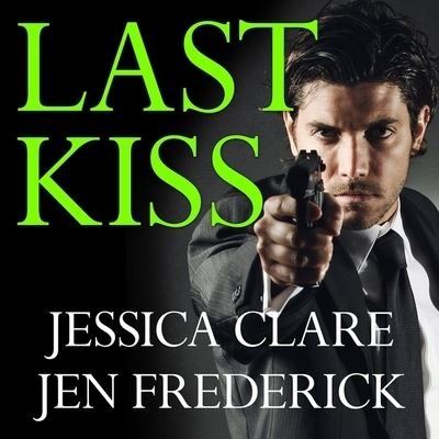 Cover for Jessica Clare · Last Kiss (CD) (2015)