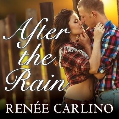 Cover for Renee Carlino · After the Rain (CD) (2014)