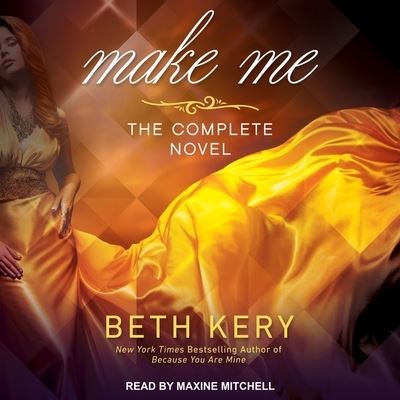 Cover for Beth Kery · Make Me (CD) (2017)