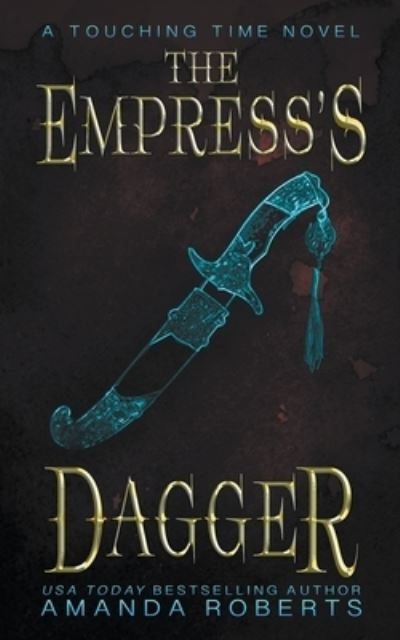 Cover for Amanda Roberts · The Empress's Dagger (Paperback Book) (2020)