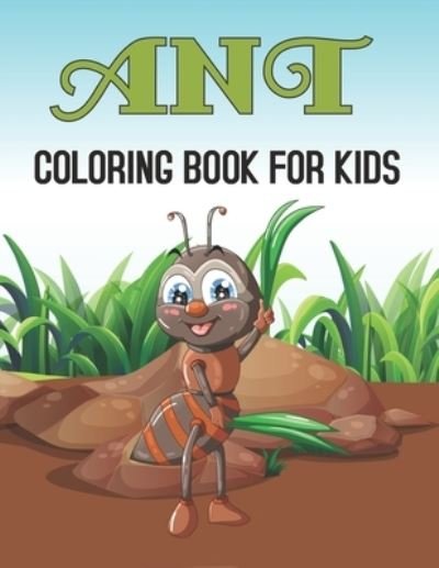 Cover for Kvin Herr Press · Ant Coloring Book for Kids (Paperback Book) (2021)