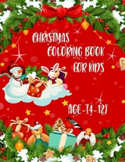 Cover for Braylon Smith · Christmas Coloring Book For Kids, Age (4-12) (Pocketbok) (2020)