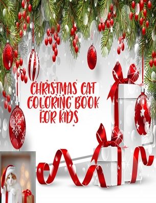 Cover for Braylon Smith · Christmas Cat Coloring Book For Kids (Taschenbuch) (2020)