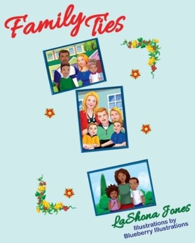 Cover for Lashona Jones · Family Ties (Paperback Book) (2020)