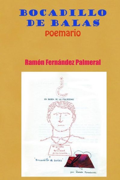 Bocadillo de balas - Ramon Fernandez Palmeral - Kirjat - Independently Published - 9798593003638 - sunnuntai 10. tammikuuta 2021