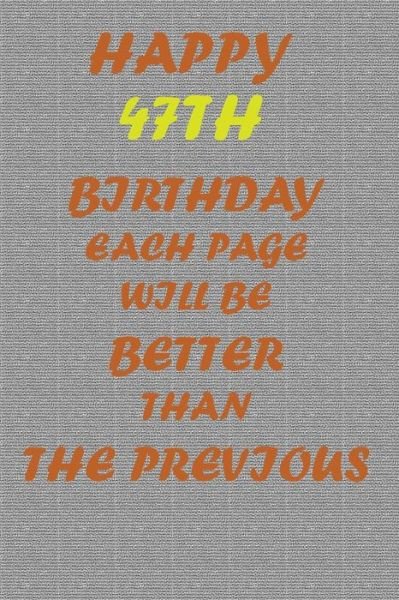 Cover for Awesome Printer · Happy 47th Birthday ! (Pocketbok) (2020)