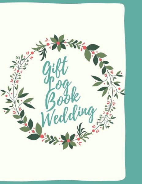 Cover for Madzia Forhome · Gift Log Book Wedding (Paperback Book) (2020)