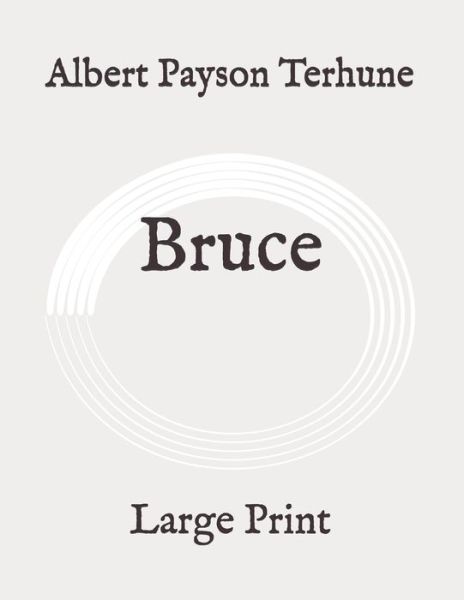 Cover for Albert Payson Terhune · Bruce (Pocketbok) (2020)