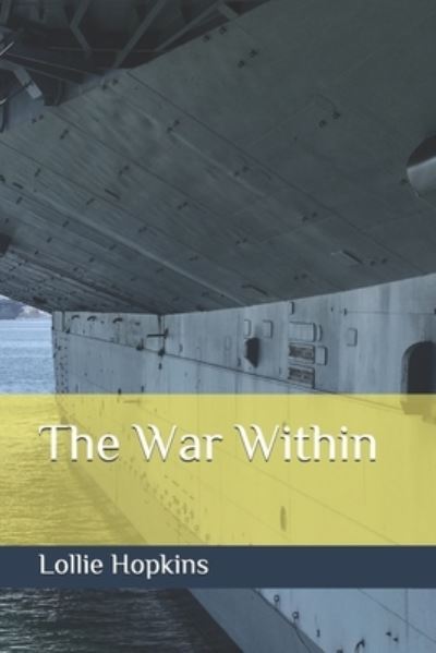 Cover for Lollie Hopkins · The War Within (Paperback Book) (2020)