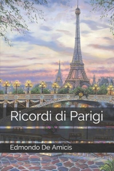 Cover for Edmondo De Amicis · Ricordi di Parigi (Pocketbok) (2020)