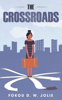 Cover for Fokou Jolie · The Crossroads (Paperback Book) (2020)