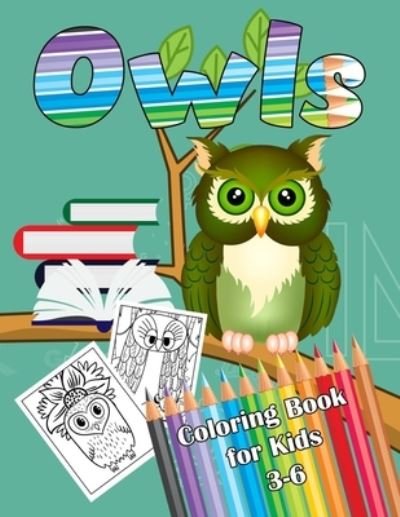 Cover for Tabbai Activité · Owls Coloring Book for Kids 3-6 (Paperback Bog) (2021)