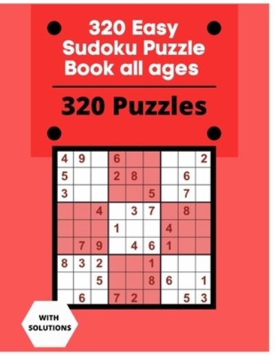 Cover for Houss Edition · 320 Easy Sudoku Puzzle Book all ages: Sudoku Puzzle Book With 320 Easy Sudoku Puzzles For Adults, Kids, Teens, Seniors. Boost Your Brainpower- 4 puzzles on each page (Paperback Book) (2021)