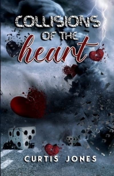 Cover for Curtis Jones · Collisions of the Heart (Paperback Bog) (2022)