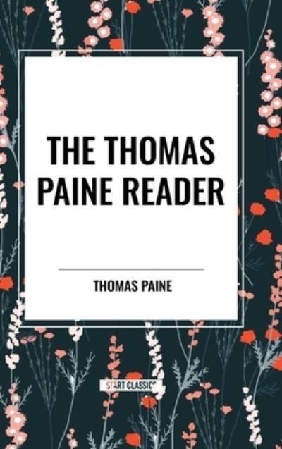 Cover for Thomas Paine · The Thomas Paine Reader (Inbunden Bok) (2024)