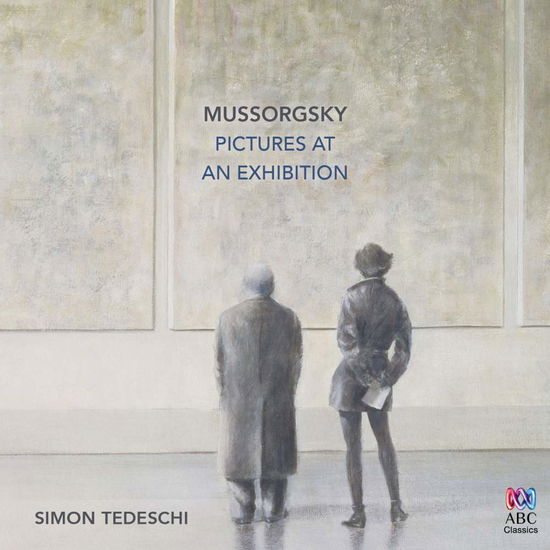 Mussorgsky: Pictures At An Exhibition - Simon Tedeschi - Musik - AUSTRALIAN BROADCASTING CORPORATION - 0028948119639 - 27 maj 2016