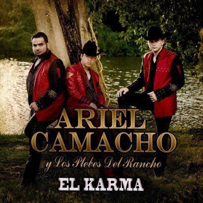 El Karma - Ariel Camacho Y Los Plebes Del Rancho - Musikk - Sony - 0040232144639 - 23. september 2014