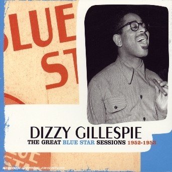 Cover for Gillespie Dizzy · The Great Blue Star Sessions 1 (CD) (2005)