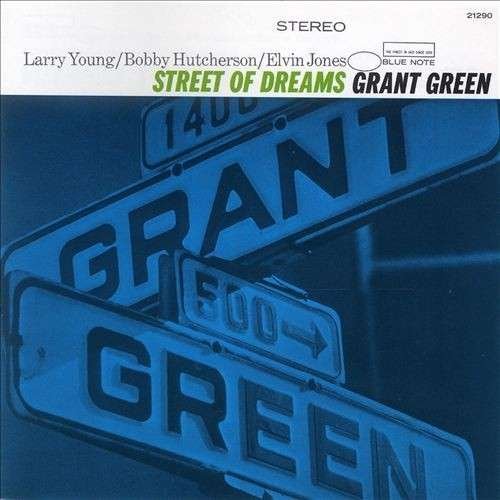 Grant Green · Street Of Dreams (LP) [Back To Black edition] (2014)