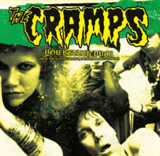 Cover for Cramps · You Better Duck: Live at Clutch Cargo's Detroit (LP) (2023)