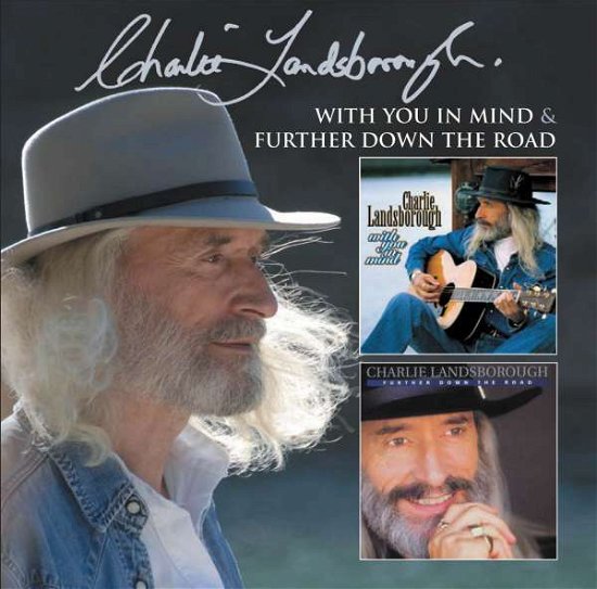 With You in Mind + Further Down the Road - Charlie Landsborough - Musik - EDSEL - 0740155208639 - 21. juni 2010