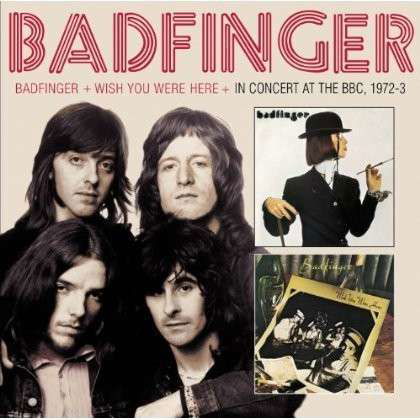 Badfinger / Wish You Were Here/in Concert - Badfinger - Musik - Edsel - 0740155703639 - 28. oktober 2013