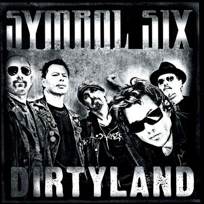 Dirtyland - Symbol Six - Musik - PHD MUSIC - 0760921746639 - 16 oktober 2015