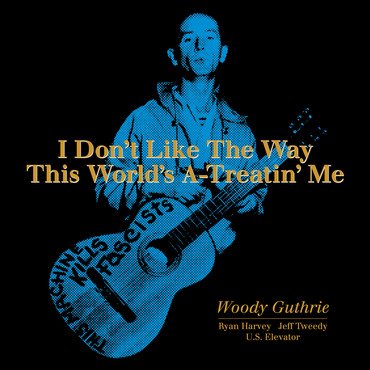 I Don't Like The Way This World's A-Treatin' Me · I Don't Like the Way This World's A-trea (LP) [Reissue edition] (2020)