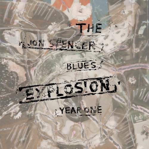 Cover for Jon Blues Explosion Spencer · Year One (CD) [Remastered edition] (2010)