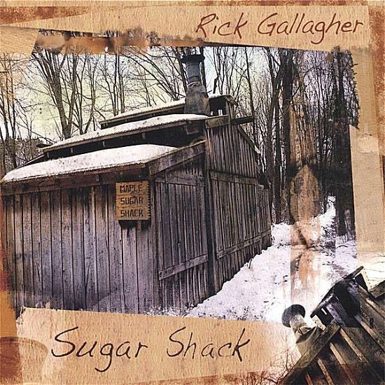 Cover for Rick Gallagher · Sugar Shack (CD) (2007)