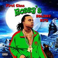 Cover for First Class Rossy · First Class Rossy's Holiday Hitz (CD) (2019)