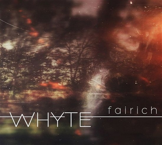 Cover for Whyte · Fairich (CD) (2018)