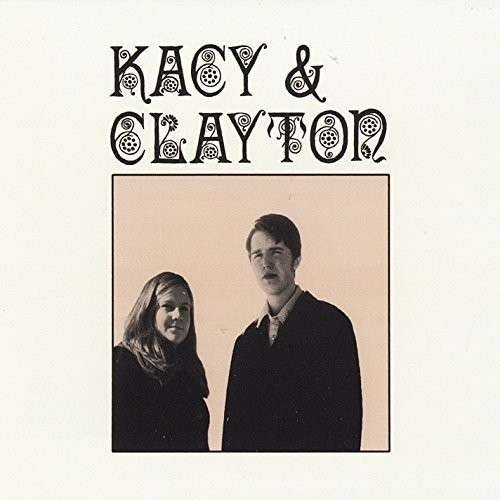 Cover for Kacy &amp; Clayton · Day is Past &amp; Gone (LP) (2013)