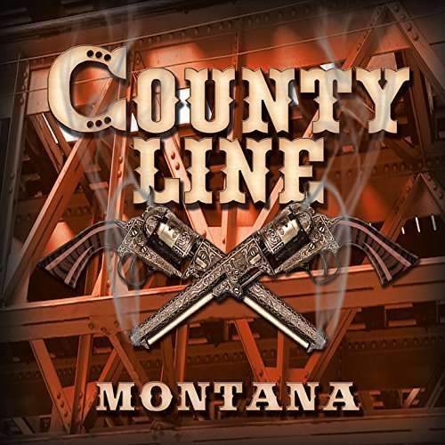 Cover for County Line · Montana (CD) (2015)