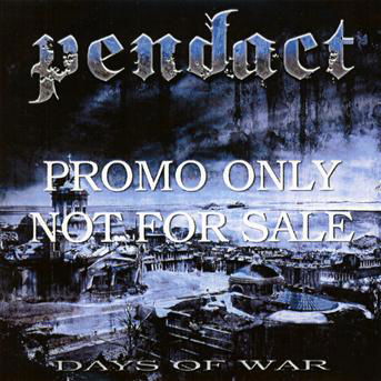 Cover for Pendact · Day's Of War (CD) (2015)