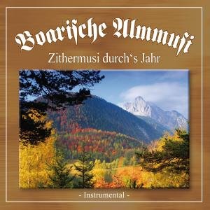 Cover for Boarische Almmusi · Zithermusi Durchs Jahr (CD) (2010)