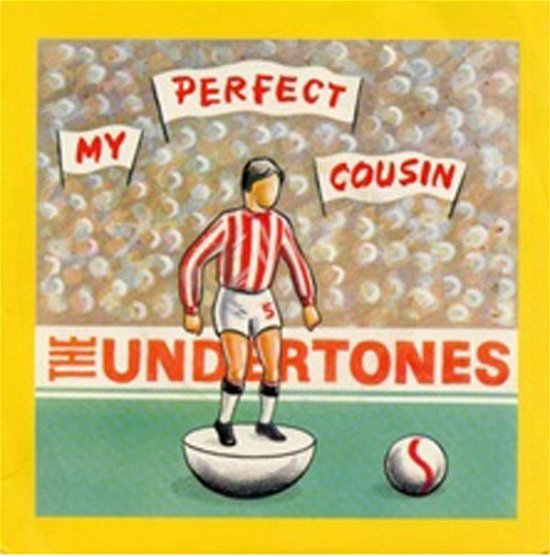 My Perfect Cousin**rsd Magnetic Cover** - The Undertones - Musik -  - 4050538175639 - 16 april 2016