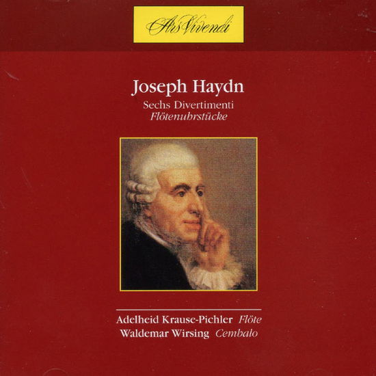 Krause-pichler Adelh - Joseph Haydn Sechs Divertimenti Fl - Wirsing Waldemar - Música - ARS VIVENDI - 4101380102639 -