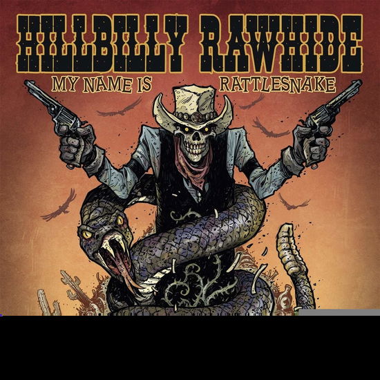 Cover for Hillbilly Rawhide · My Name is Rattlesnake (CD) (2020)