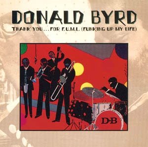 Cover for Donald Byrd · Thank You for Fuml (CD) [Japan Import edition] (2016)