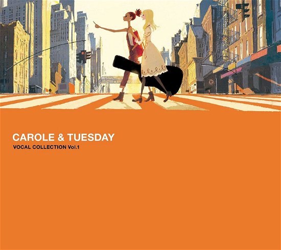 Cover for Carole &amp; Tuesday · Vocal Collection Vol 1 (CD) [Japan Import edition] (2019)