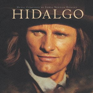Hidalgo - James Newton Howard - Musik - CUTTING REC - 4945817530639 - 14. april 2004