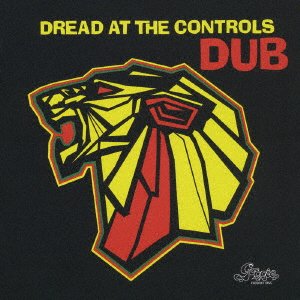 Cover for Gussie Clarke · Dread at the Controls Dub (CD) [Japan Import edition] (2007)