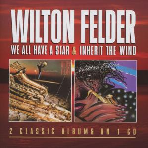 Cover for Wilton Felder · We All Have a Star / Inherit the Wind (CD) (2021)