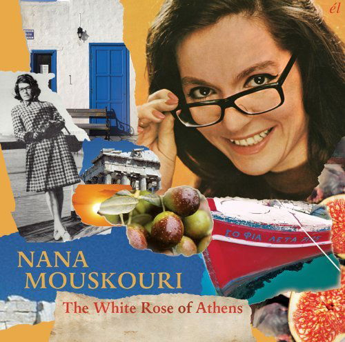 The White Rose of Athens - Nana Mouskouri - Musik - POP/EASY LISTENING - 5013929322639 - 13. februar 2012