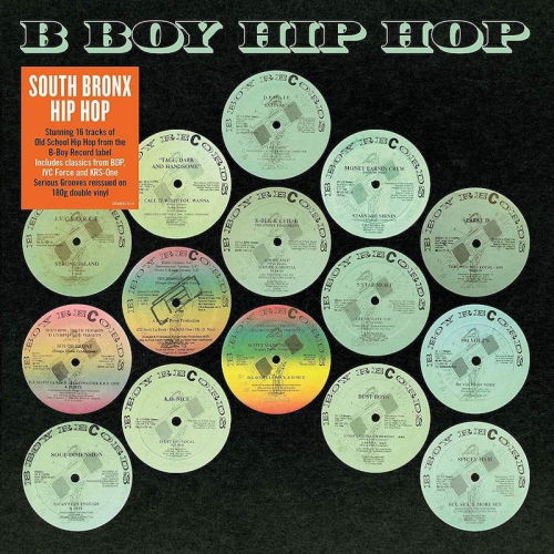 B Boy Hip Hop - Various Artists - Música - Demon Records - 5014797900639 - 13 de diciembre de 2019