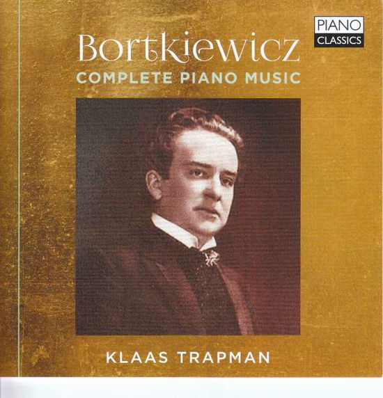 Complete Piano Music - Bortkiewicz Sergei - Musik - CLASSICAL - 5029365101639 - 29. november 2018