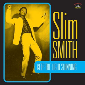 Cover for Slim Smith · Keep the Light Shining (LP) (2014)