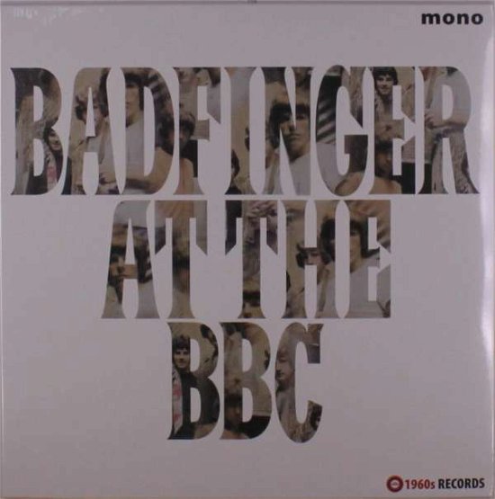 Badfinger At The BBC 1969-1970 - Badfinger - Muziek - RHYTHM AND BLUES RECORDS - 5060331752639 - 11 februari 2022